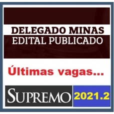 PC MG - Delegado Civil - Reta Final - Pós Edital (SUPREMO 2021.2) Polícia Civil Minas Gerais
